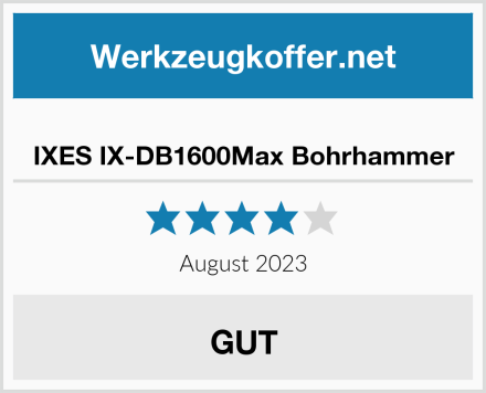  IXES IX-DB1600Max Bohrhammer Test